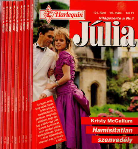 Sarah Holland, Pepper Adams, Joleen Daniels Marie Ferrarella - 10 db Jlia magazin 121-130. fzet ( Hamistatlan szenvedly-Testre szabott boldogsg-Adam angyala-nkntes lovag-Ma nekem, holnap neked-rad dallamok-Az elrabolt menyasszony-Szerelem zldben-Engedj a zsarolsnak!- Pntek, tizenharmadika