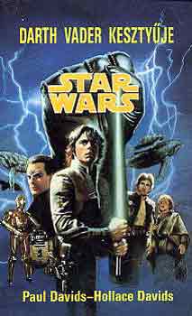 P.-Davids, H. Davids - Star Wars: Darth Vader kesztyűje