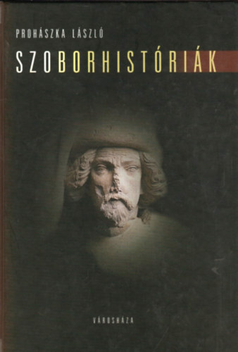 Prohszka Lszl - Szoborhistrik