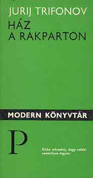 Jurij Trifonov - H�z a rakparton