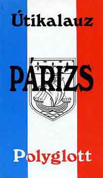 Jack-Harry-Reinhard H. Black - P�rizs (Polyglott)