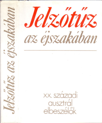 Karig Sra  (vl. s szerk.) - Jelztz az jszakban - XX. szzadi ausztrl elbeszlk