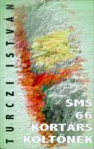Turczi Istv�n - SMS 66 kort�rs k�lt�nek