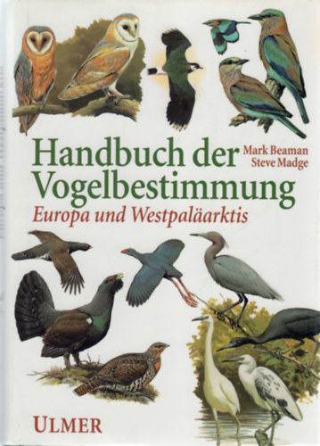 Steve Madge Mark Beaman - Handbuch der Vogelbestimmung (Europa und Westpal�arktis)