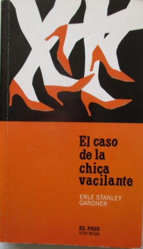 Erle Stanley - El caso de la chica vacinalte