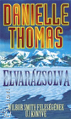 Danielle Thomas - Elvarzsolva