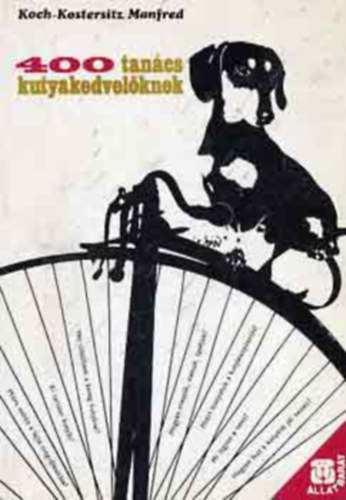 Manfred Koch-Kostersitz - 400 tan�cs kutyakedvel�knek