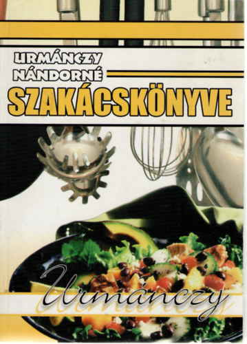 Urmnczy Nndorn - Urmnczy Nndorn szakcsknyve