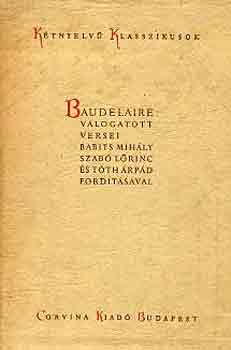 Charles Baudelaire - Baudelaire válogatott versei