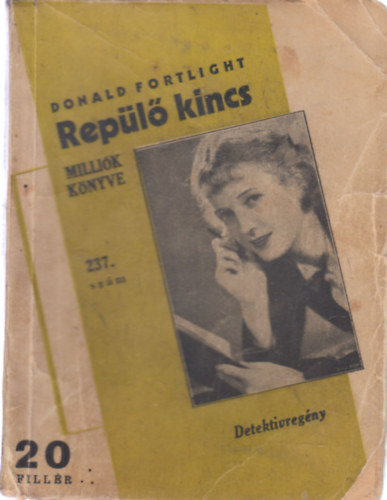 Donald Fortlight - Repl kincs (Millik knyve 237.)