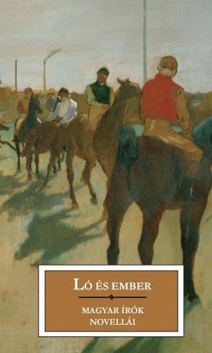 L� �s ember - Magyar �r�k novell�i