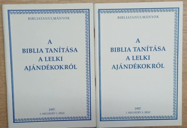 A Biblia tantsa a lelki ajndkokrl 1997. I. negyedv 1-2. rsz