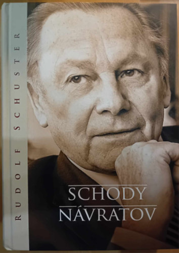 Rudolf Schuster - Schody N�vratov