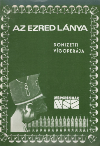 Az ezred lnya - Donizetti vgoperja