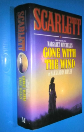 Alexandra Ripley - Scarlett - The sequel to Margaret Mitchell's Gone with the Wind