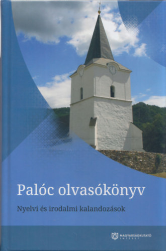 Palc olvasknyv - Nyelvi s irodalmi kalandozsok