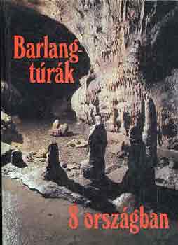 Dr. D�nes-Fleck-Hazslinszky - Barlangt�r�k 8 orsz�gban