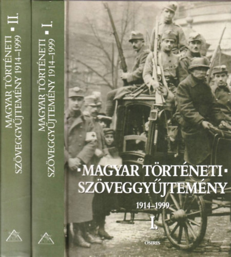 Romsics Ignc  (szerk.) - Magyar trtneti szveggyjtemny 1914-1999 I-II.