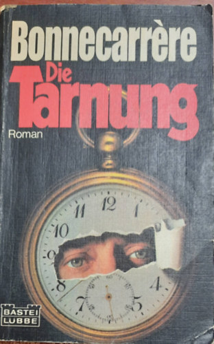 Bonnecarrére - Die Tarnung