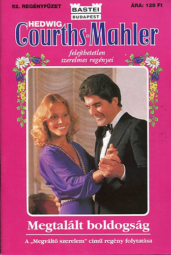 Hedwig Courths-Mahler - Megtallt boldogsg