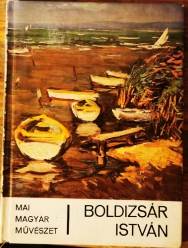 Boldizs�r Istv�n (mai magyar m�v�szet)