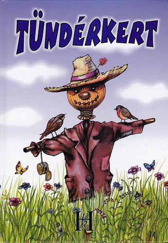 Ferenczes István, Fekete Vince Ferenczes István (szerk.) - Tündérkert - Erdélyi magyar költők gyermekversei