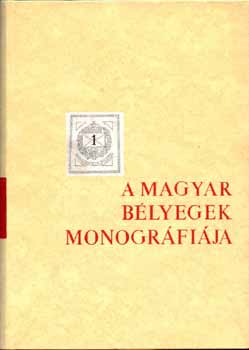 Kostyn-Madarsz-Makkai-Orbn-Rend - A magyar blyegek monogrfija III.