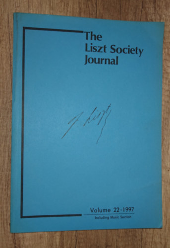 The Liszt Society journal - Volume 22 * 1997