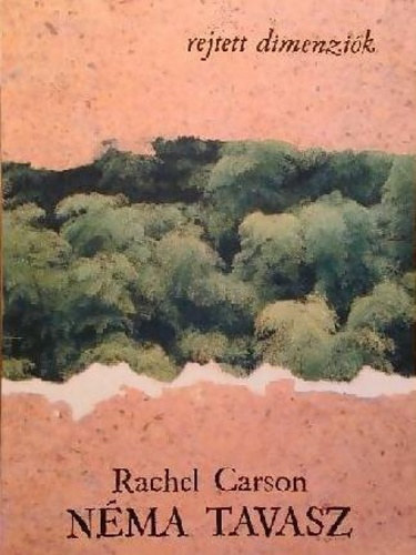 Rachel Carson - Nma tavasz