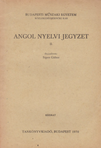 Sipos G�bor - Angol nyelvi jegyzet II.