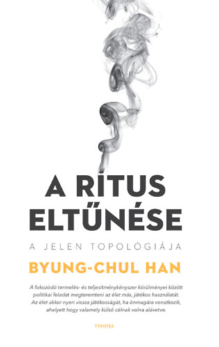 Han Byung-Chul - A rtus eltnse