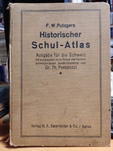 F. W. Putzgers - Historischer Schulz-Atlas