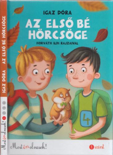 Igaz Dra - Az els b hrcsge