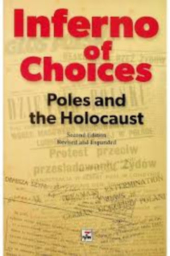 Sebastian Rejak Elżbieta Frister - Inferno of choices - Poles of Holocaust