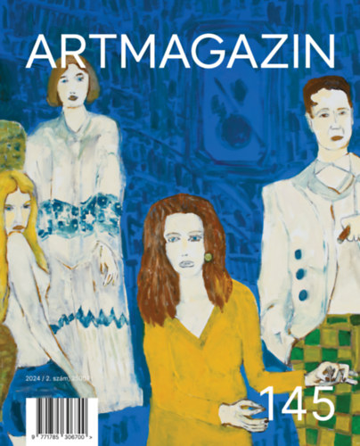 Artmagazin 145.- 2024/2. sz�m