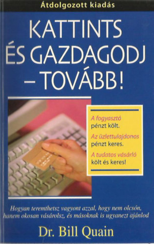 Bill Quain - Kattints s gazdagodj - tovbb!