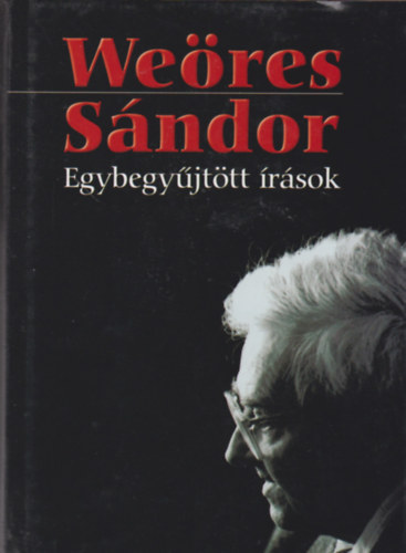 We�res S�ndor - We�res S�ndor Egybegy�jt�tt �r�sok 1-3.