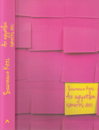 Szurovecz Kitti - Az egyetlen ismerős arc (dedikált)