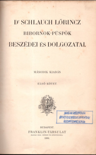 Dr. Schaluch Lőrincz bibornok-püspök beszédei és dolgozatai I.