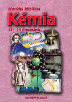 Mar�thy Mikl�sn� - K�mia 12-14 �veseknek