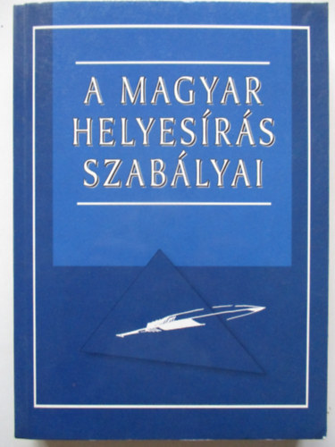 Szalay K�nyvkiad� - A magyar helyes�r�s szab�lyai
