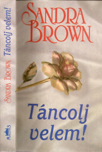 Sandra Brown - Táncolj velem!