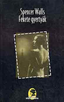 Spencer Walls - Fekete gyerty�k