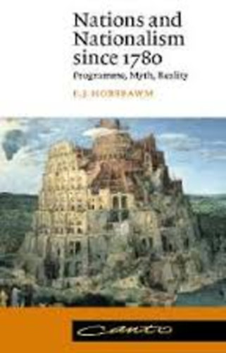 E.J. Hobsbawn - Nations and nationalism since 1780