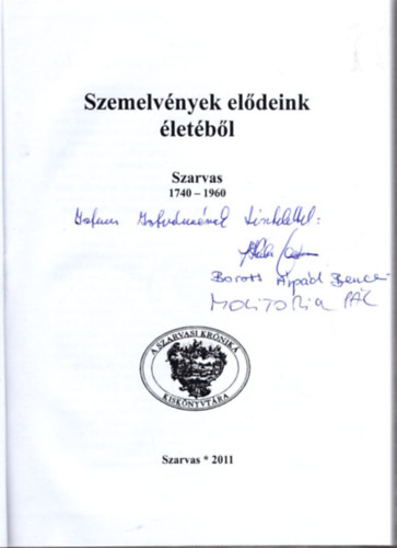 Dr. Kutas Ferenc (szerk.) - Szemelvények elődeink életéből-dedikált.