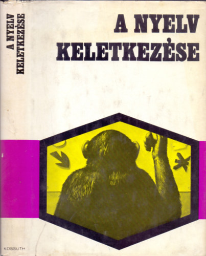 Sommerfelt-Critchley-Greenberg-Chomsky - A nyelv keletkez�se      Az agy fejl�d�se �s a nyelv kialakul�sa - Az �llati kommunik�ci� - A nyelv az agyf�ltek�k ideg�sszek�ttet�seinek �tv�g�sa ut�n