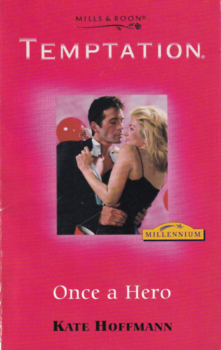 Kate Hoffmann - Once a Hero