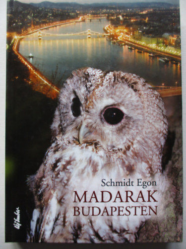 Schmidt Egon - Madarak Budapesten