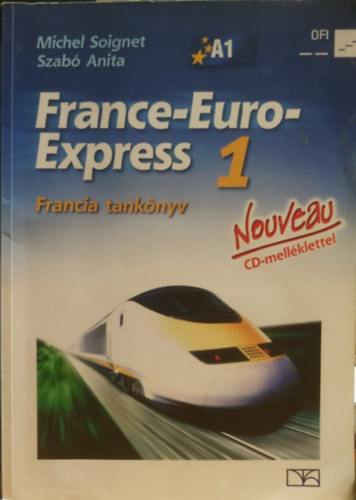 M.-Szab Anita Soignet - France-Euro-Express 1. (Francia tanknyv)