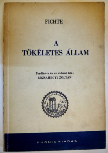 Fichte - A tökéletes állam